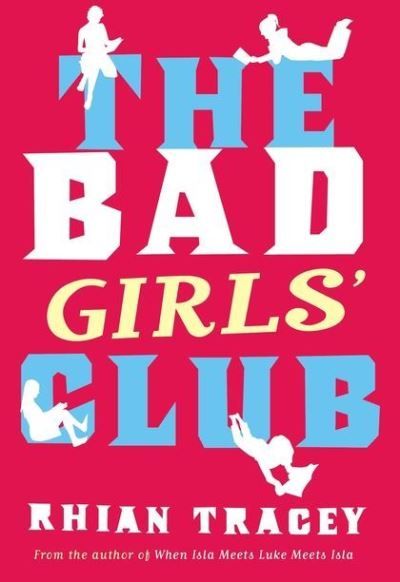 The bad girls' club