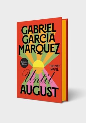 Until August : EXCLUSIVE EDITION