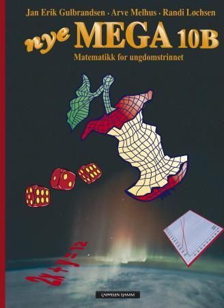 Nye mega 10B : grunnbok 10B : matematikk for ungdomstrinnet