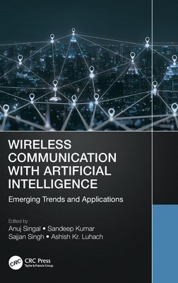 Wireless Communication with Artificial Intelligence : Emerging Trends and Applications