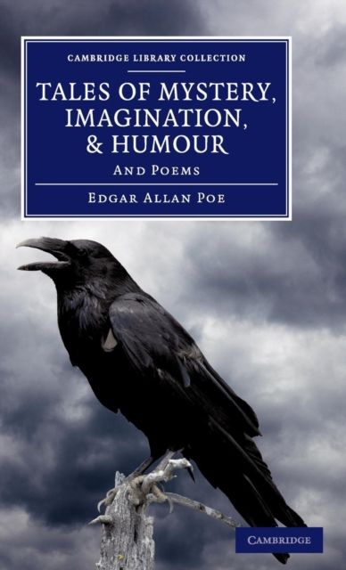 Tales of Mystery, Imagination, and Humour : And Poems