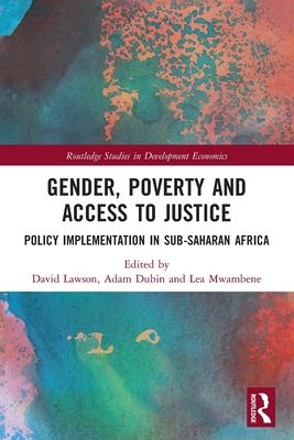 Gender, Poverty and Access to Justice : Policy Implementation in Sub-Saharan Africa