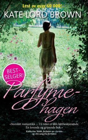 Parfymehagen : roman