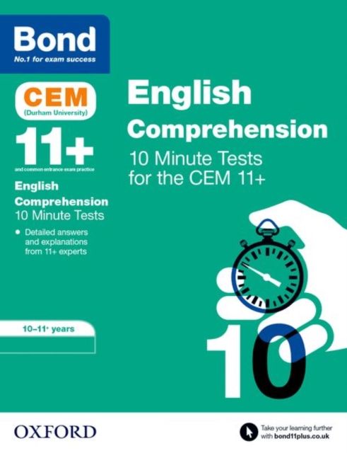 Bond 11+ CEM English Comprehension 10 Minute Tests: Ready for the 2025 Cambridge Select Insight exam : 10-11 Years