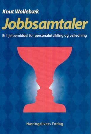 Jobbsamtaler : et hjelpemiddel for personalutvikling og veiledning