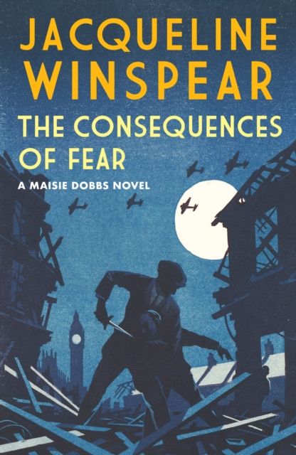Forsidebilde av The Consequences of Fear : A spellbinding wartime mystery