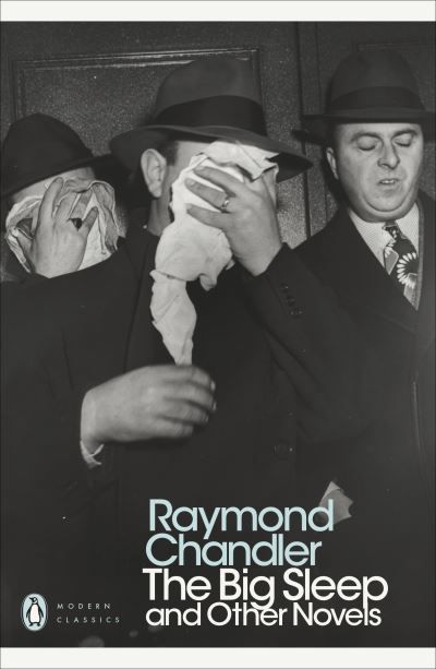 The big sleep and other novels