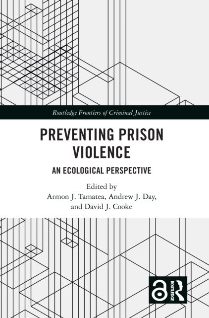 Preventing Prison Violence : An Ecological Perspective