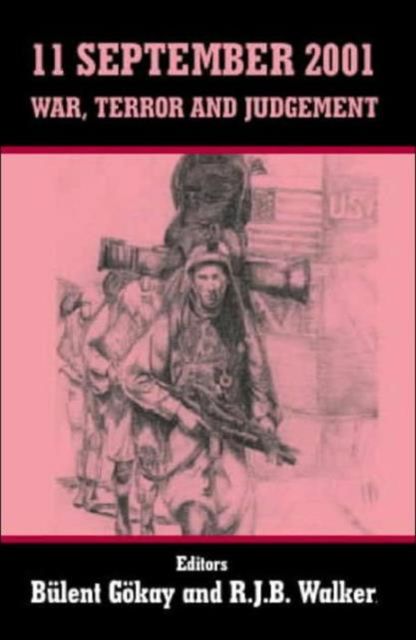 11 September 2001 : War, Terror and Judgement