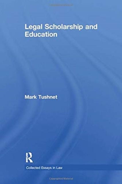 Legal Scholarship and Education