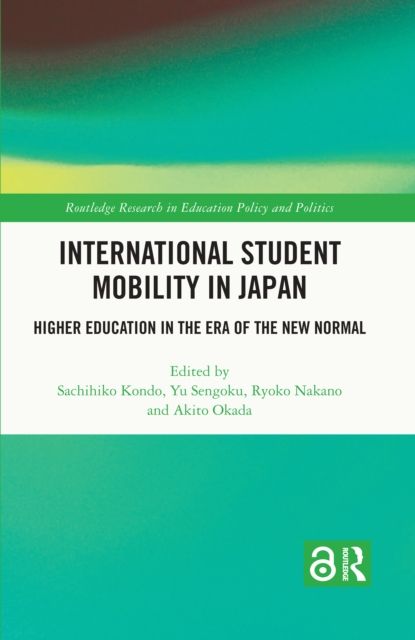 International Student Mobility in Japan : Higher Education in the Era of the New Normal