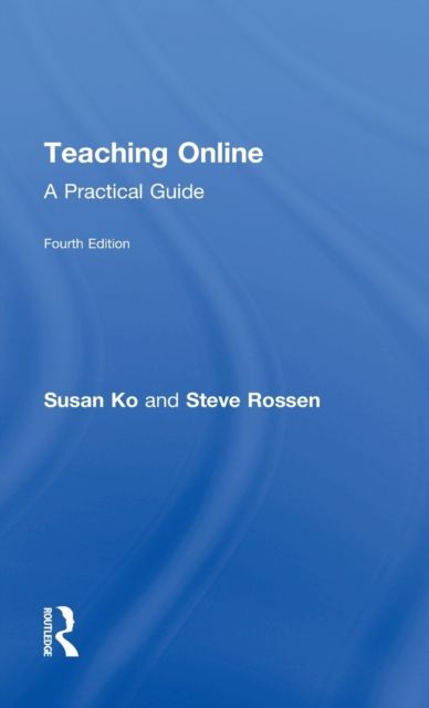 Teaching Online : A Practical Guide