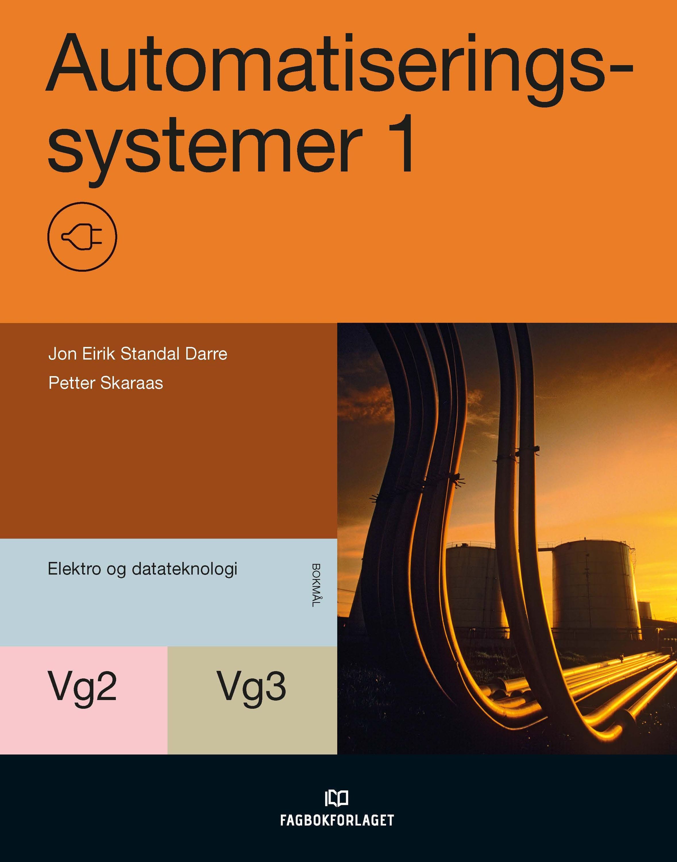 Automatiseringssystemer 1 : styringsteknikk og måleteknikk : vg2 og vg3 automatiseringssystemer