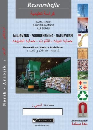 Miljøvern - forurensning - naturvern : ressurshefte Norsk-Arabisk