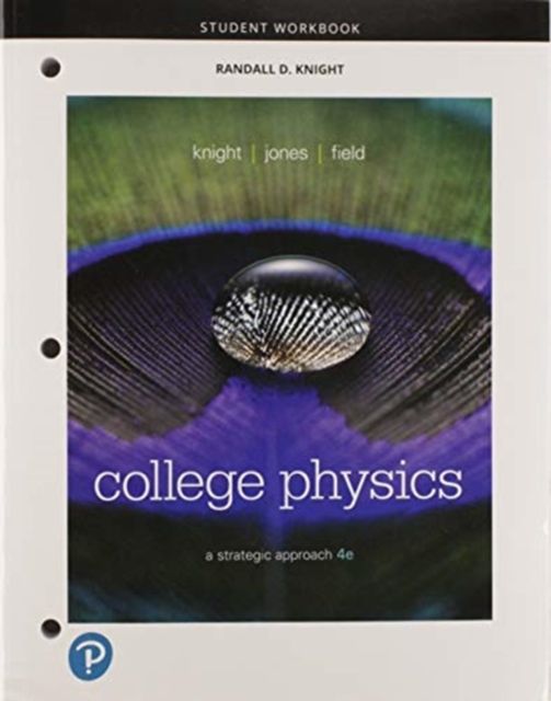 Student Workbook for College Physics : A Strategic Approach