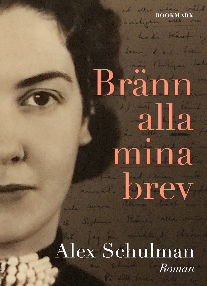 Bränn alla mina brev : roman