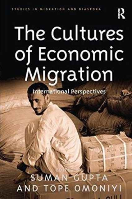The Cultures of Economic Migration : International Perspectives