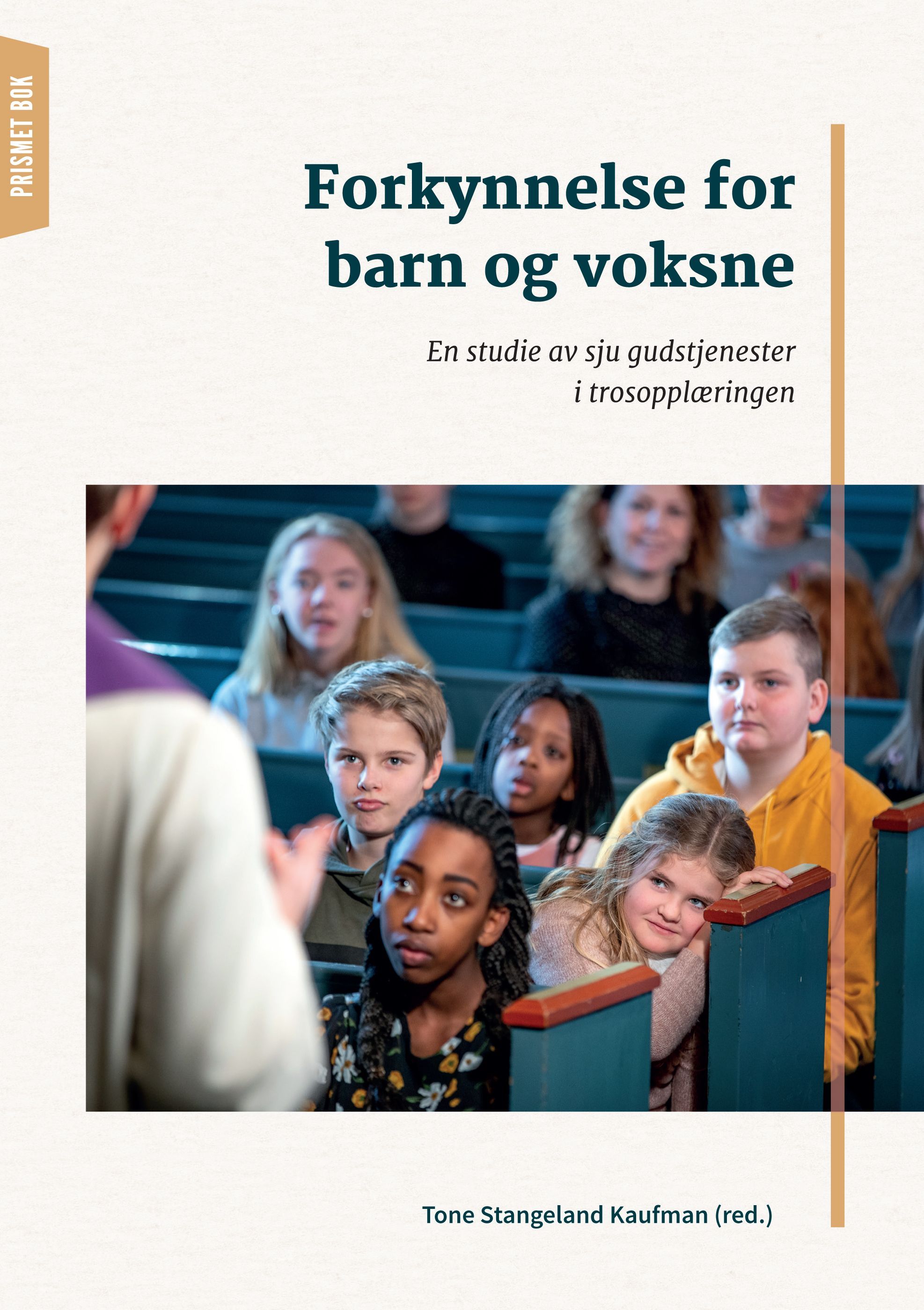 Forkynnelse for barn og voksne : en studie av sju gudstjenester i trosopplæringen