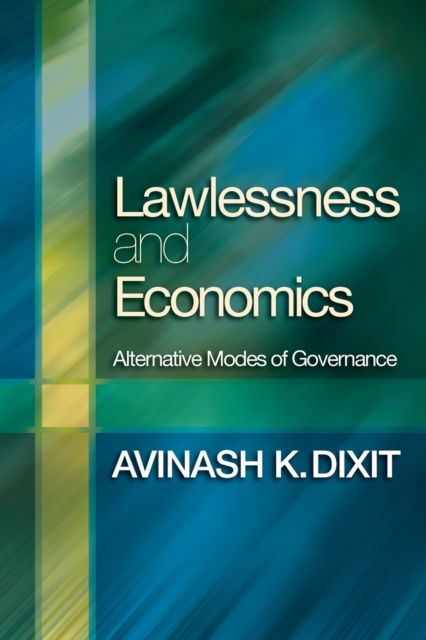 Lawlessness and Economics : Alternative Modes of Governance