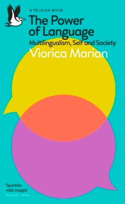 The power of language : multilingualism, self and society