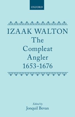 The Compleat Angler 1653-1676