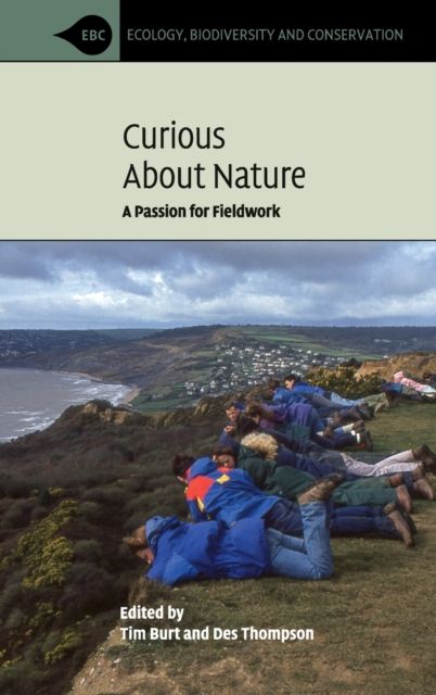 Curious about Nature : A Passion for Fieldwork