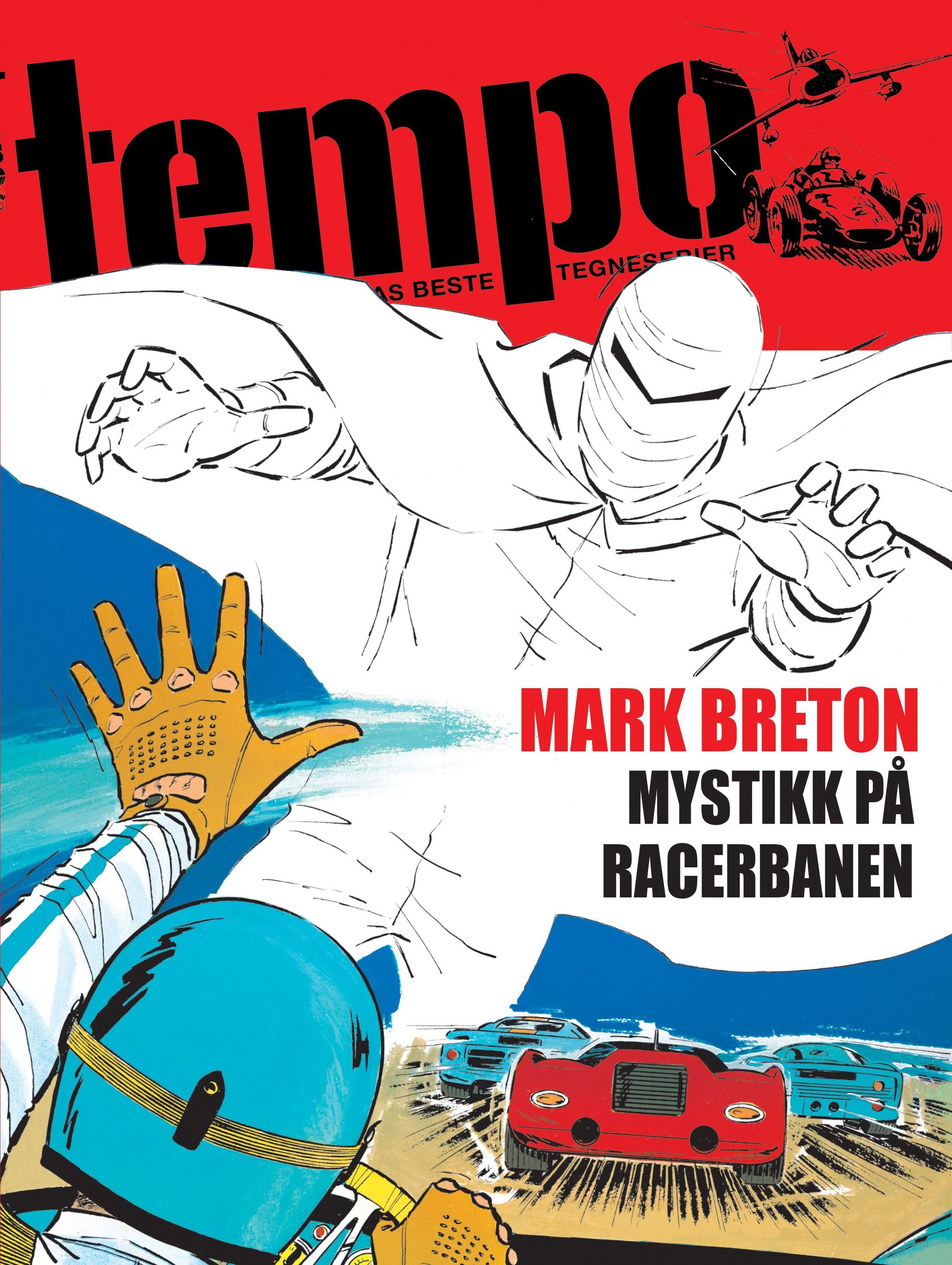 Mark Breton : mystikk på racerbanen