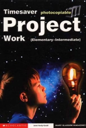 Timesaver project work : (elementary - intermediate)