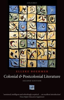 Colonial and Postcolonial Literature : Migrant Metaphors