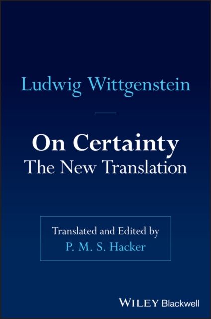 On Certainty : The New Translation