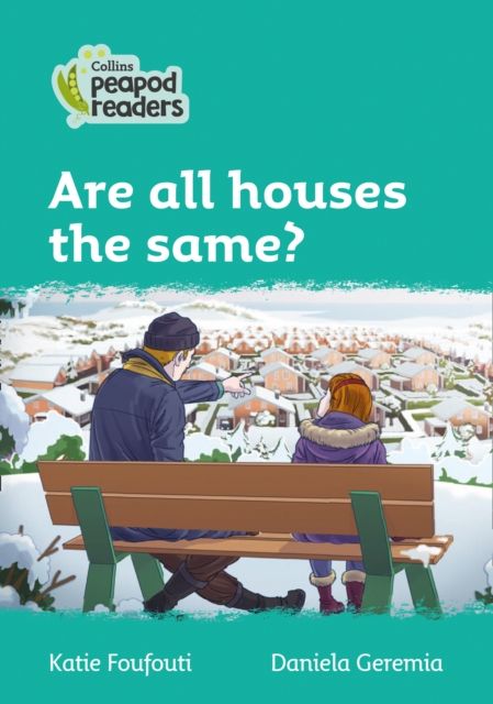 Are all houses the same? : Level 3