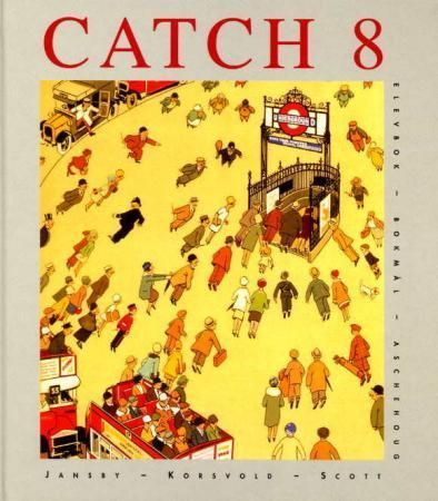 Catch 8 : elevbok