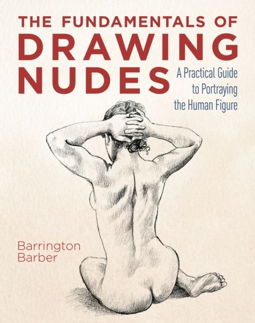 Forsidebilde av The fundamentals of drawing nudes