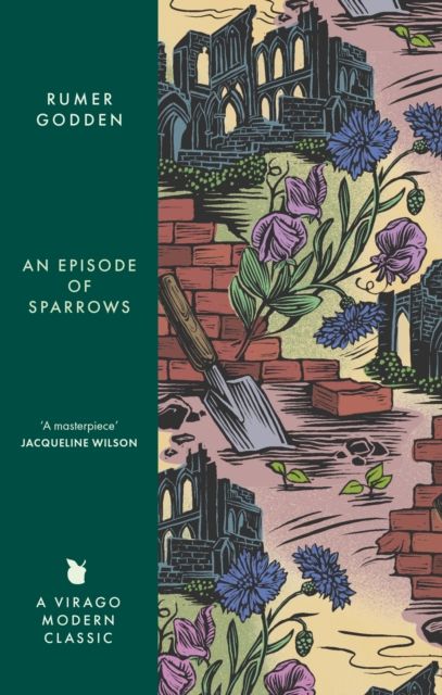 An Episode of Sparrows : A Virago Modern Classic