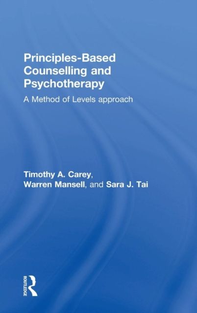Forsidebilde av Principles-Based Counselling and Psychotherapy : A Method of Levels approach