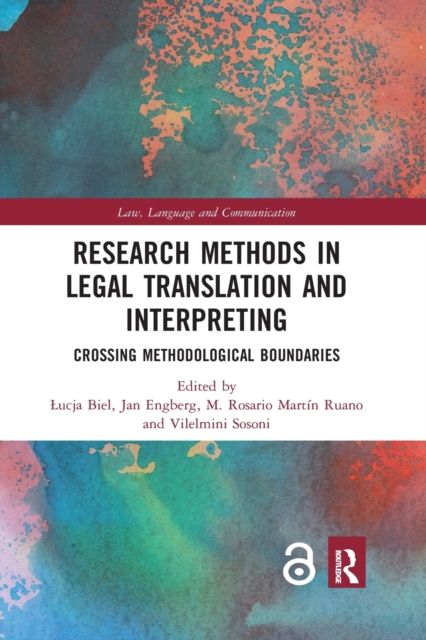 Research Methods in Legal Translation and Interpreting : Crossing Methodological Boundaries