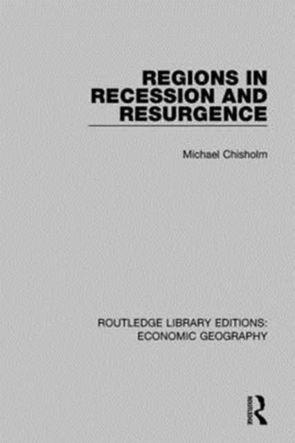 Regions in Recession and Resurgence