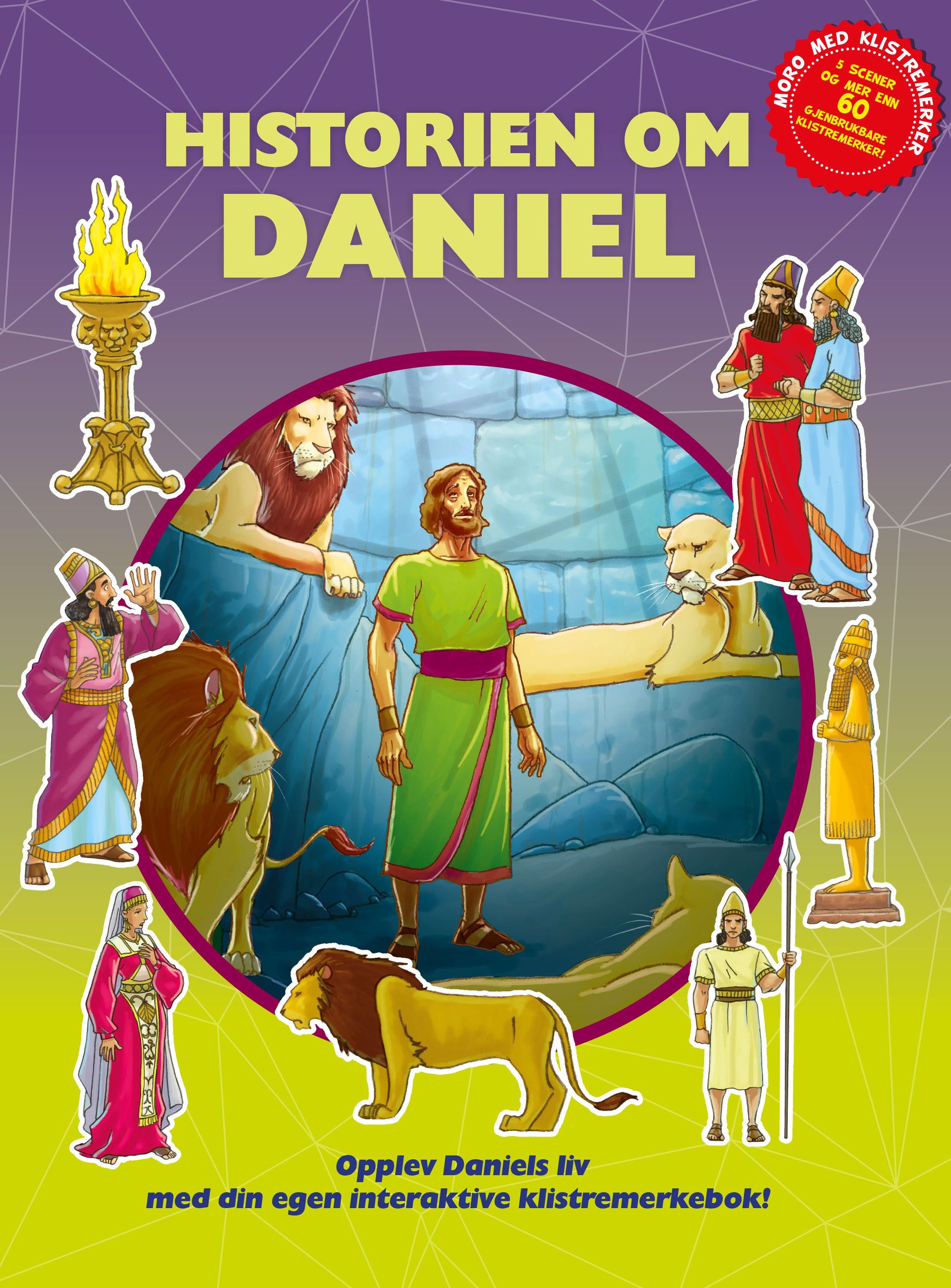 Historien om Daniel : opplev Daniels liv med din egen interaktive klistremerkebok!