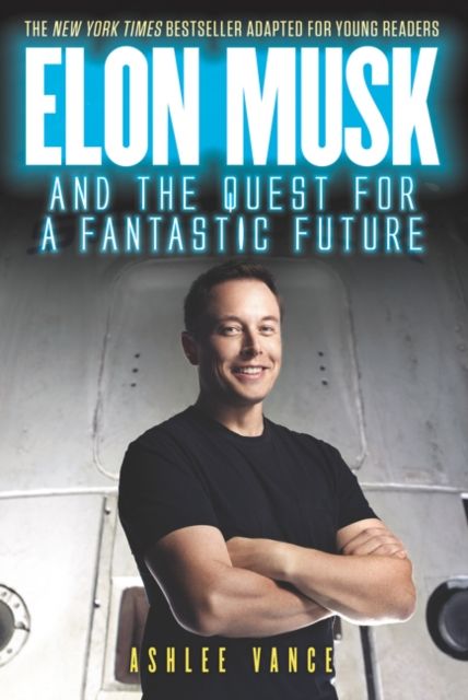 Elon Musk and the quest for a fantastic future