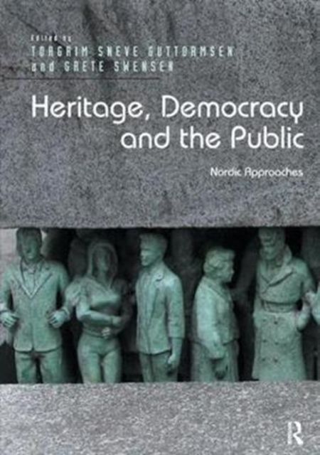 Heritage, Democracy and the Public : Nordic Approaches