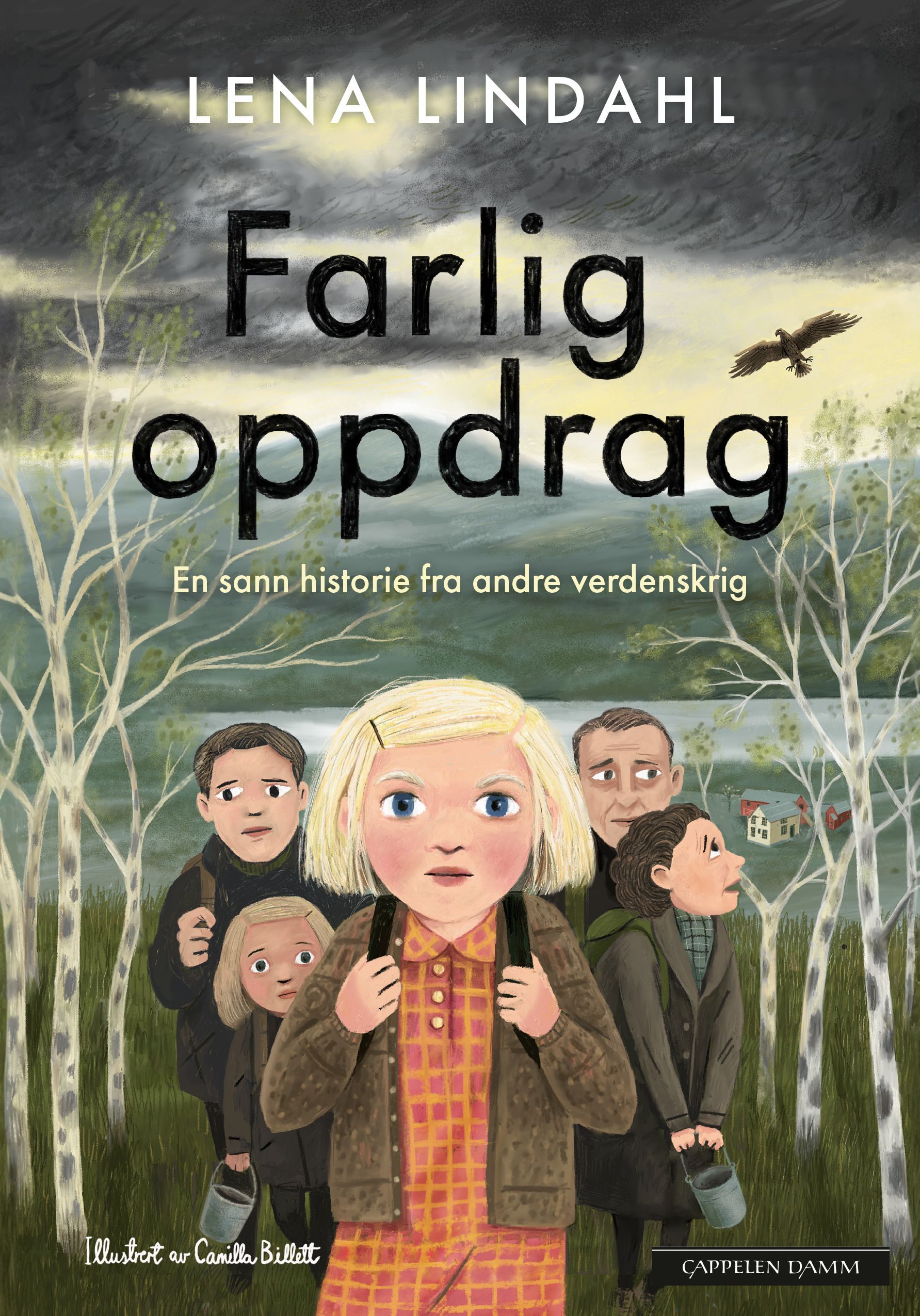 Farlig oppdrag : en sann historie fra andre verdenskrig