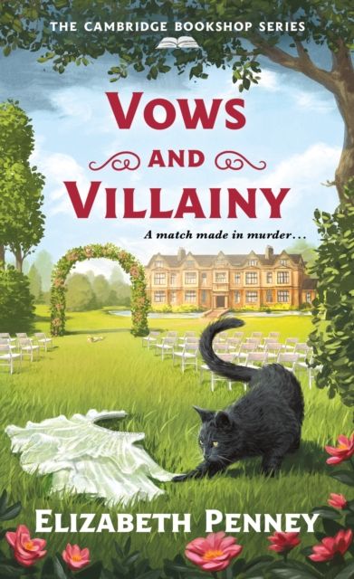 Vows and Villainy : A Mystery