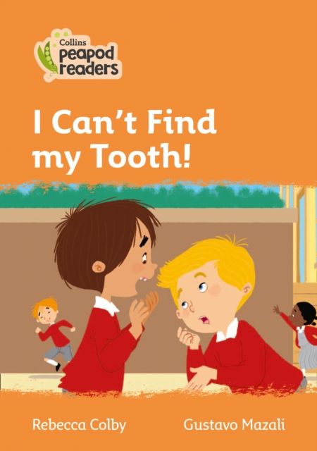 I Can’t Find my Tooth! : Level 4