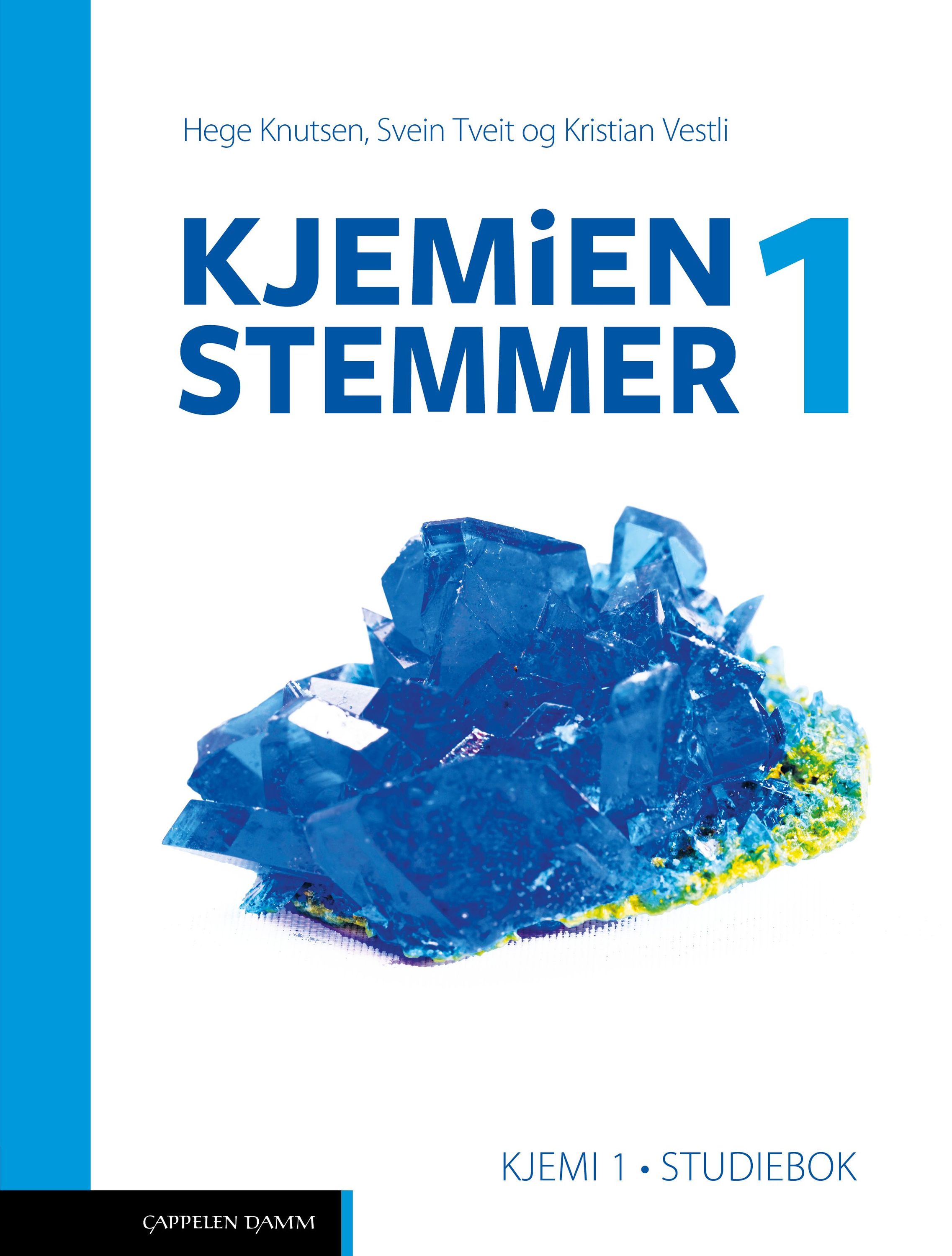 Kjemien stemmer 1 : kjemi 1. Studiebok
