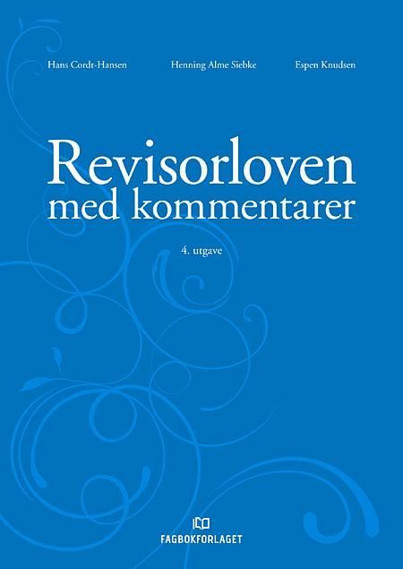 Revisorloven med kommentarer : lov om revisjon og revisorer av 15. januar 1999 nr. 2