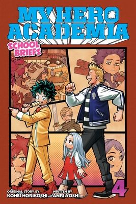 My hero academia: school briefs. 4. School briefs