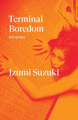 Terminal boredom : stories