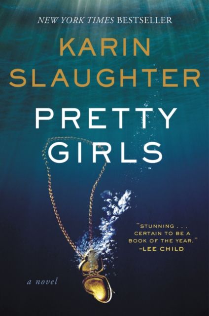Pretty Girls : A Novel