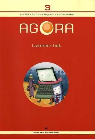 Agora 3 : lærerens bok : norsk for barnetrinnet