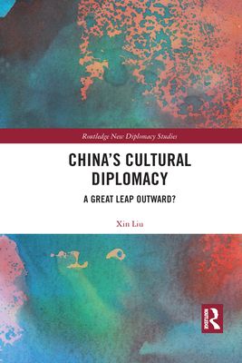 China's Cultural Diplomacy : A Great Leap Outward?